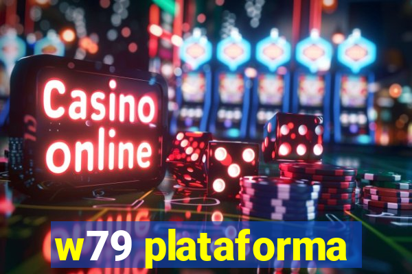 w79 plataforma